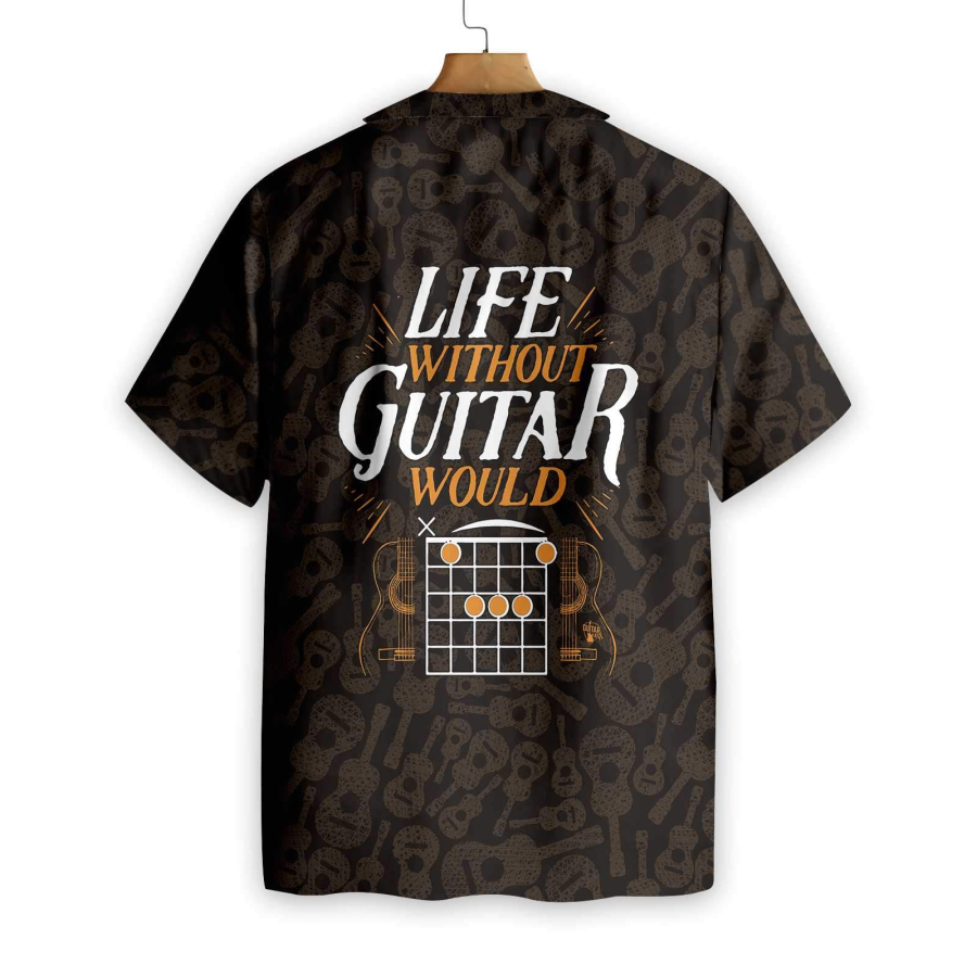 Life Without Guitar Would Be Flat Hawaiian Shirt
