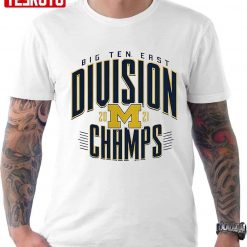 Michigan Wolverines 2021 Big Ten East Football Champs 2021 Unisex T-Shirt