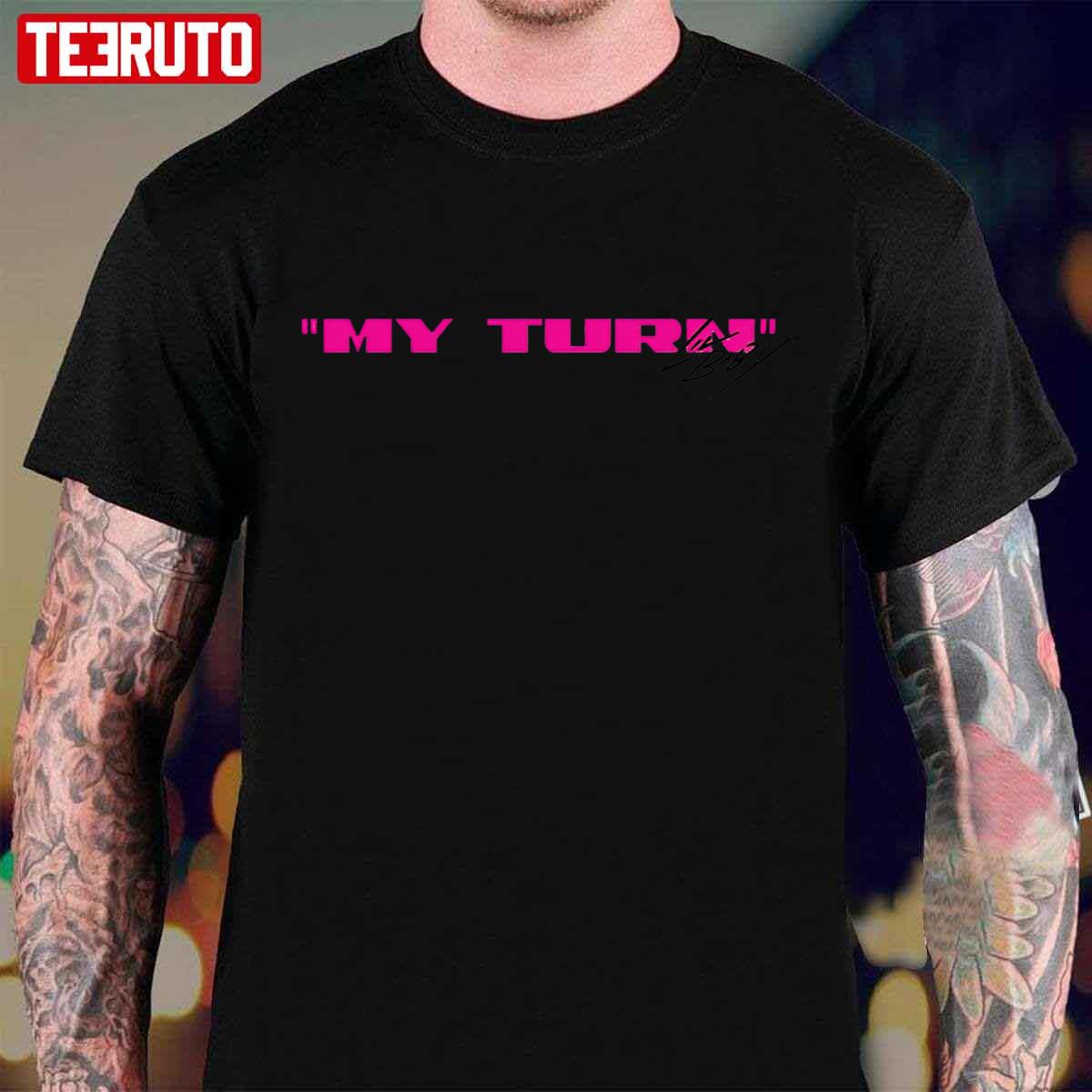 My Turn Lil Baby Merch Unisex T-Shirt