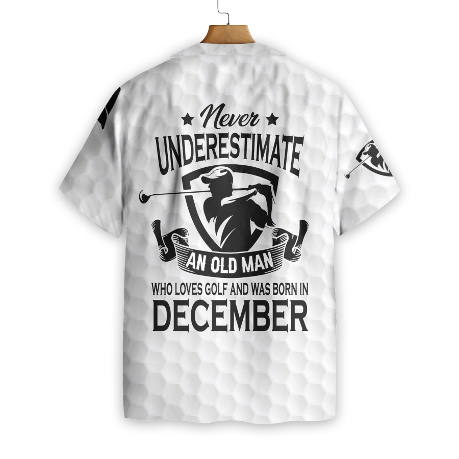 Never Underestimate A Golfer Born In December Golf Hawaiian Shirt