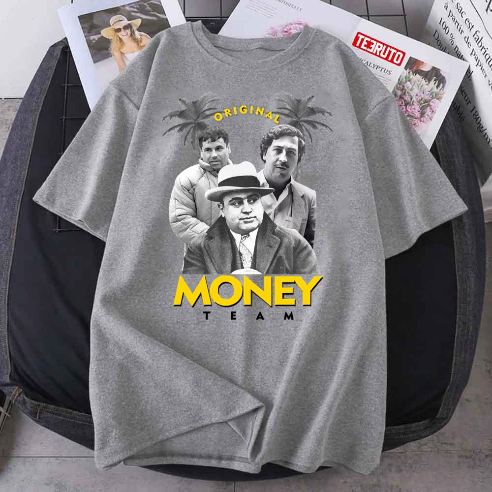 Original Money Team El Chapo Unisex T-Shirt