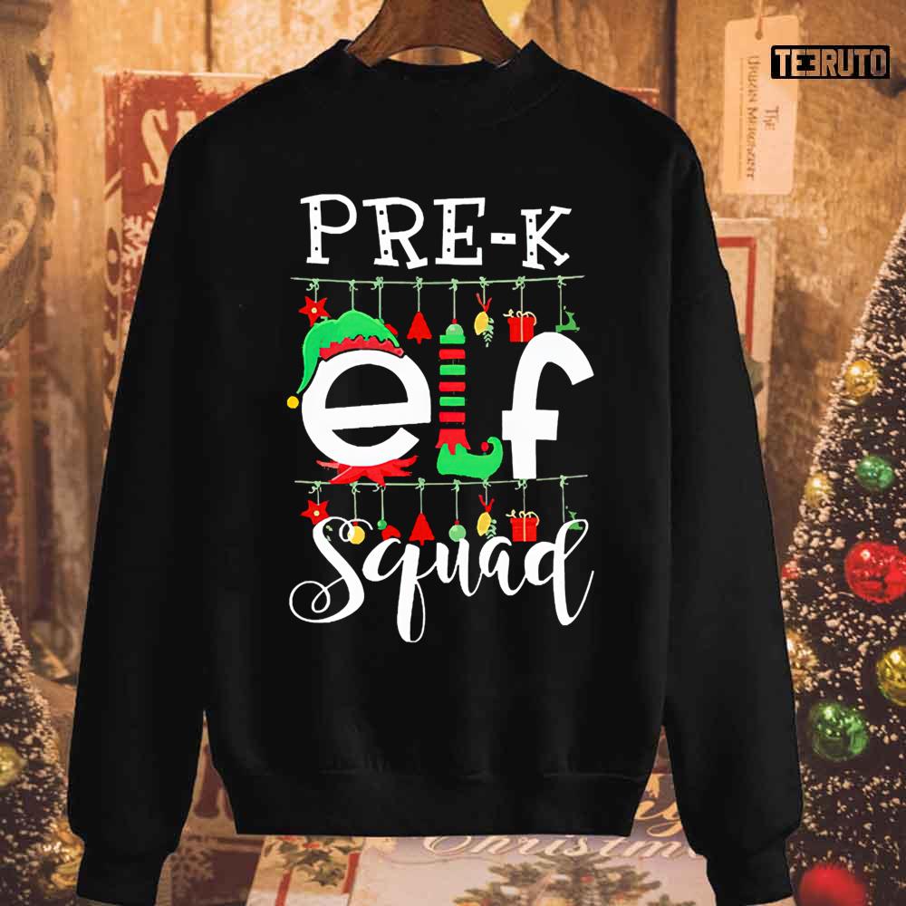 Pre-K Teacher Elf Squad Christmas Unisex Sweatshirt