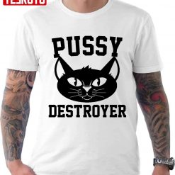 Pussy Destroyer Funny Black Cat Unisex T-Shirt
