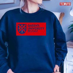 Queens University Belfast Unisex Sweatshirt