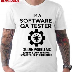 QA Tester Software Unisex T-Shirt