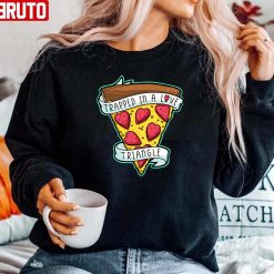 Trapped In A Love Triangle Pizza Lover Funny Valentine Unisex Sweatshirt