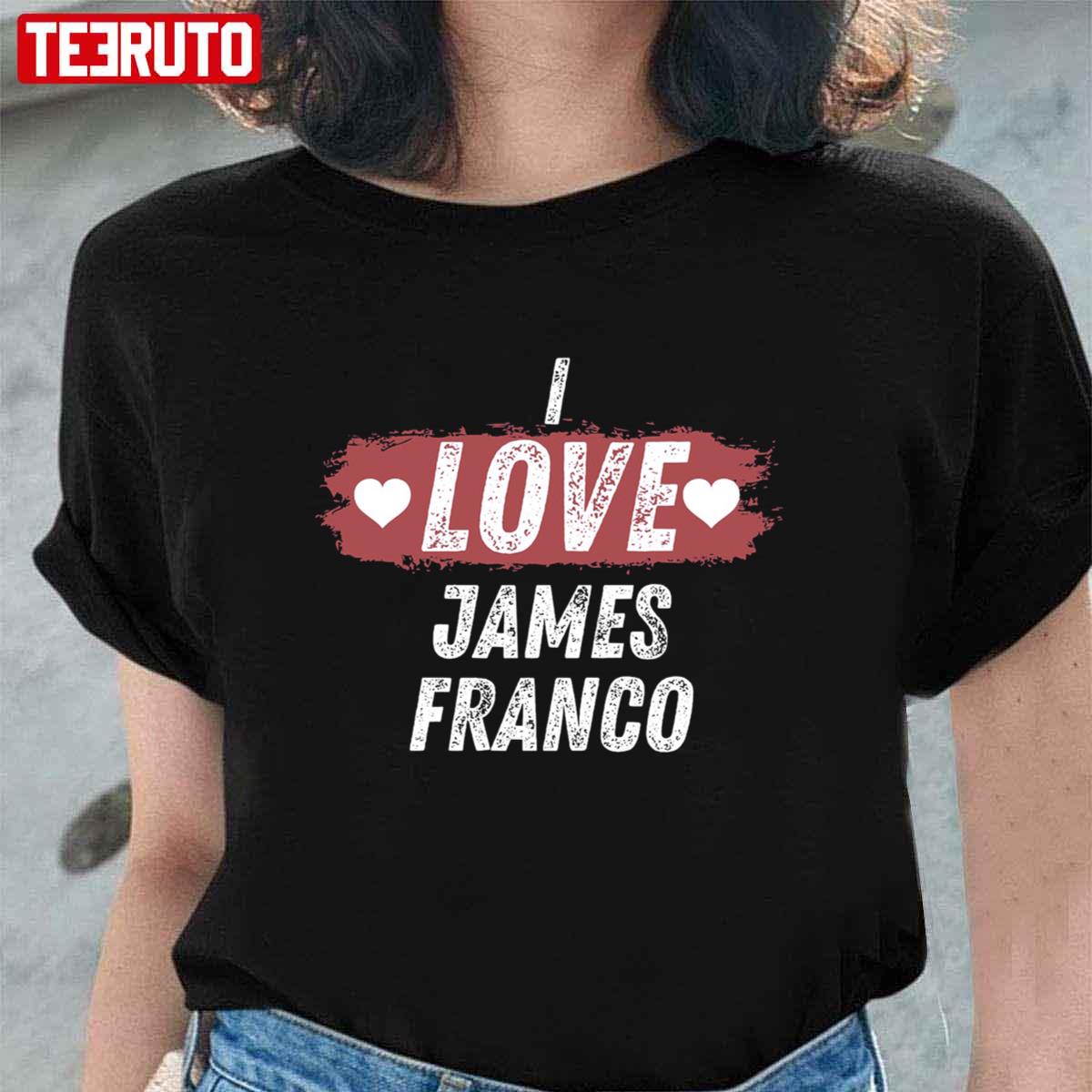 Vintage I Love James Franco Unisex T-Shirt