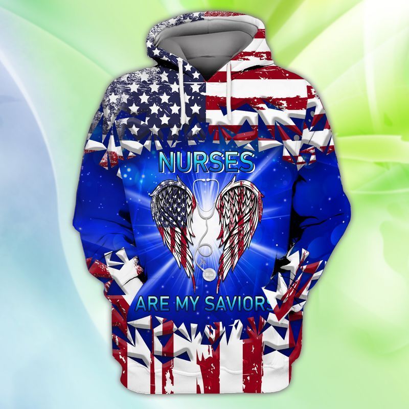 4th Of July Independence Day Memorial Day America Nurses Are My Saviors 3d Hoodie