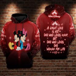A Great Love Is Not One Who Love Many – Mickey Minnie Over Print 3d Hoodie
