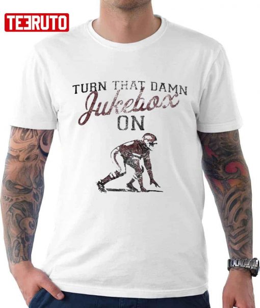 Arkansas Razorbacks Turn That Damn Jukebox On Football Unisex T-Shirt