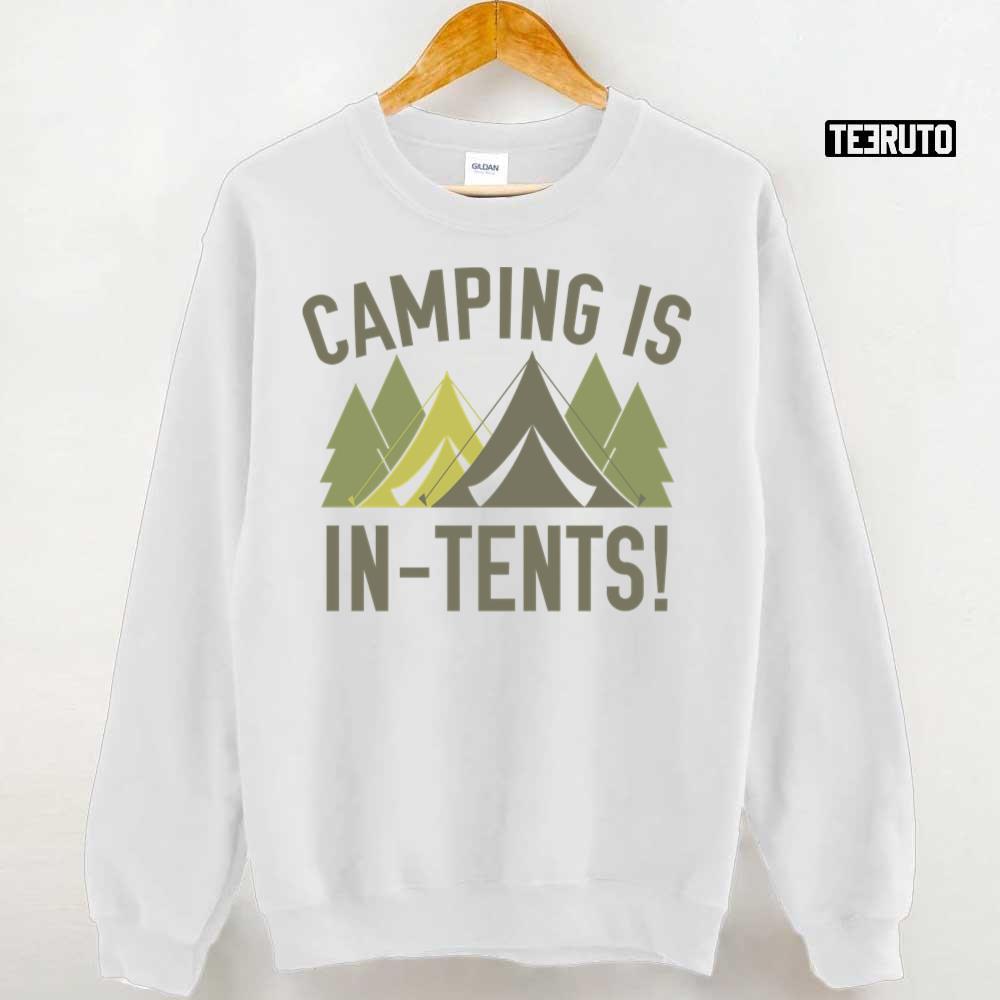 Camping Is Intents Quote Unisex T-Shirt