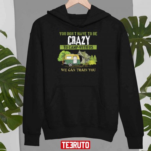 Camping Lover Crazy Camp Joke Unisex Sweatshirt
