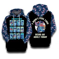 Disney Stitch Emotions I Don?t Feel Like Being An Adult Today 3d Hoodie