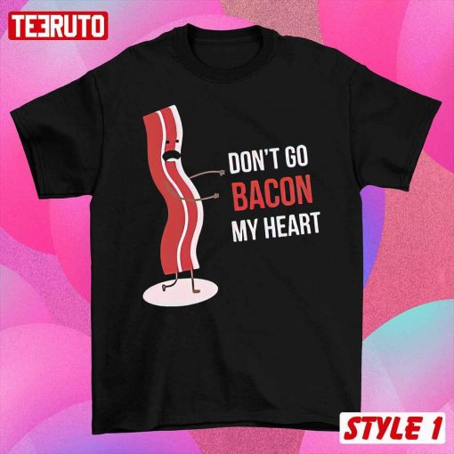 Don’t Go Bacon My Heart I Couldn’t If I Fried Egg And Bacon Couple Matching Sweatshirt