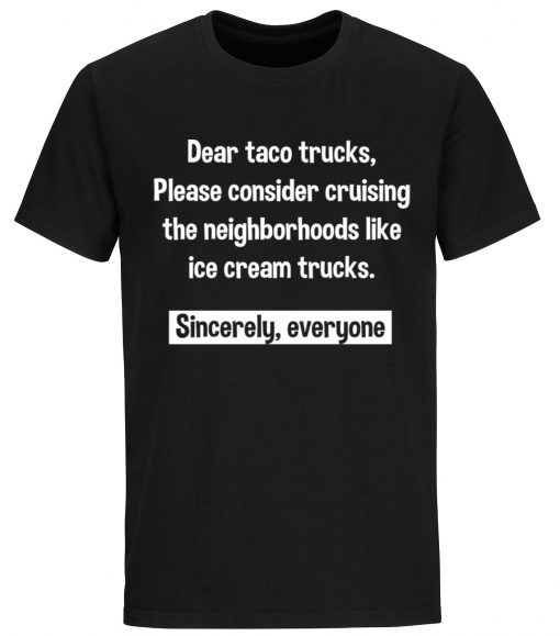 Funny Taco Shirt Sarcastic Novelty Saying Hilarious Quote Unisex T-Shirt