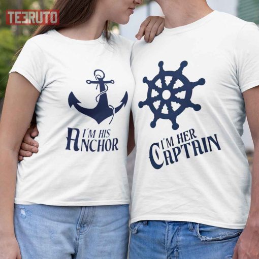 Her Captain His Anchor Couple Matching Valentine T-Shirt