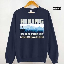 Hiking Social Distance Mountain Forest Unisex Sweatshirt