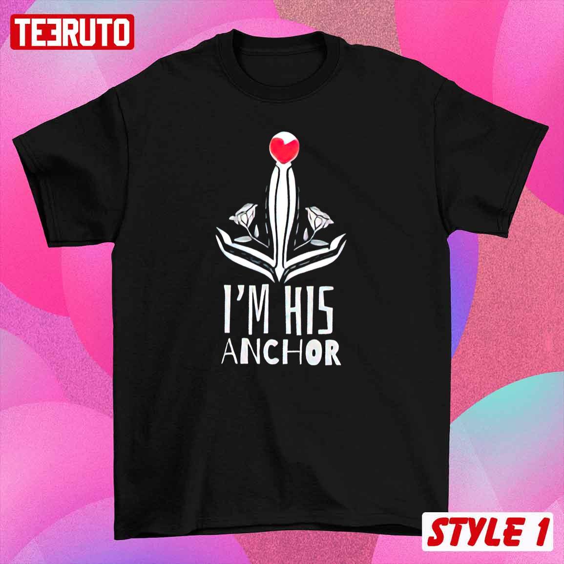 I'm Her Captain His Anchor Husband And Wife Couple Matching Valentine T-Shirt