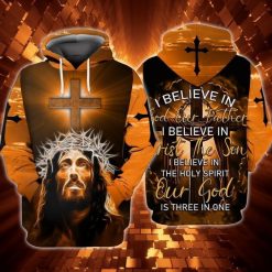 Jesus God Our Father I Believe In God Our Father I Believe In First The Song I Believe In The Holy Spirit 3d Hoodie