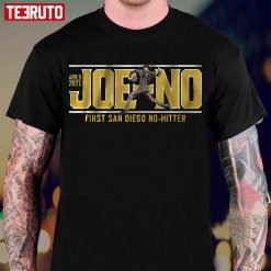 Joe No First San Diego No Hitter Unisex T-Shirt