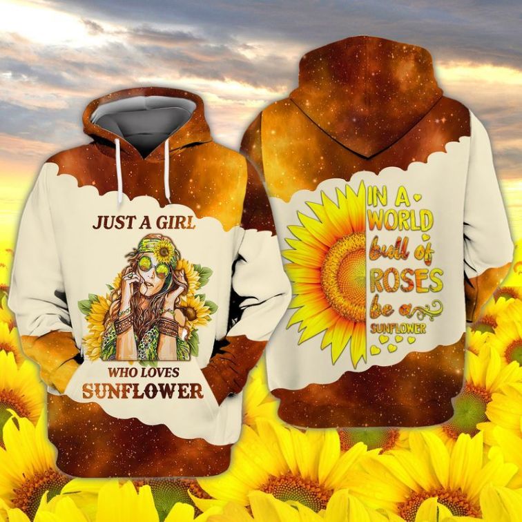 Just A Girl Who Love Sunflower In A World Full Of Roses Be A