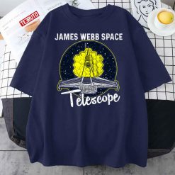 Jwst James Webb Space Telescope Nasa Science Universe Lover Unisex T-Shirt