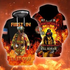 Memorial Day American Flag Firefighter First In Last Out My Fine In Bunker Gear Out 3d Hoodie