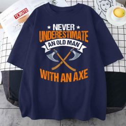 Never Underestimate An Old Man With An Axe Vintage Unisex T-Shirt