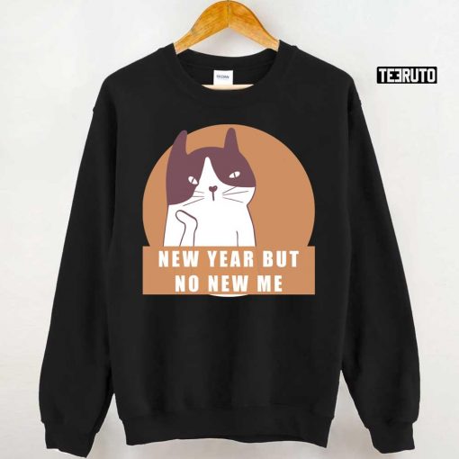 New Year But No New Me Funny Cat Unisex T-Shirt