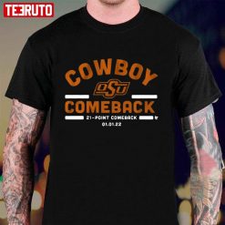 Oklahoma State Cowboy Comeback 21 Point Comeback 2022 Unisex T-Shirt