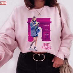 Pardon Her French Funny Emily In Paris Unisex Sweatshirt