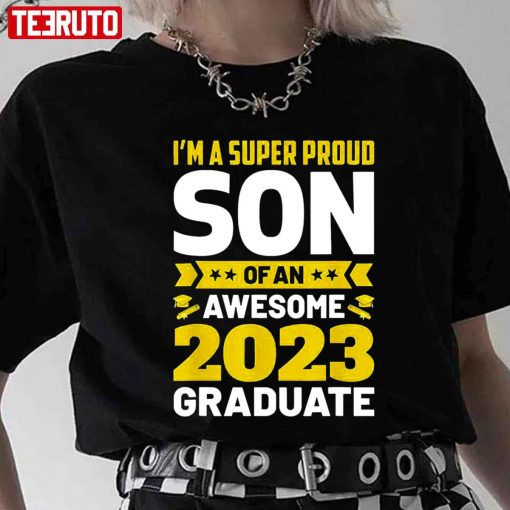 Proud Son Of An Awesome 2023 Graduate Senior Graduation Unisex T-Shirt