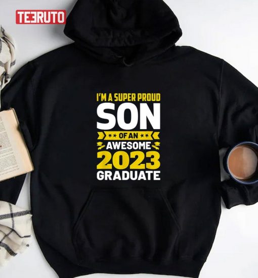 Proud Son Of An Awesome 2023 Graduate Senior Graduation Unisex T-Shirt