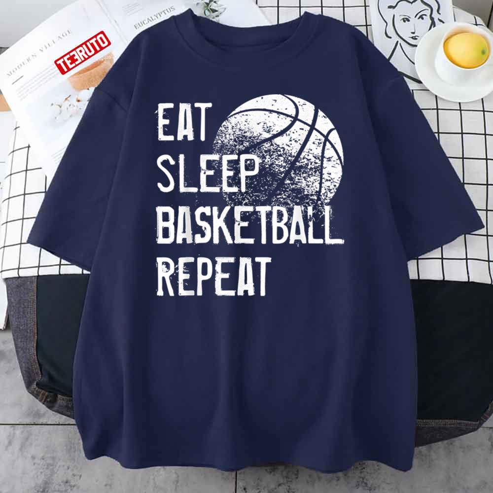 Quote Eat Sleep Basketball Repeat Unisex T-Shirt