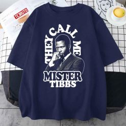 Rip Sidney Poitier They Call Me Mister Tibbs Unisex T-Shirt