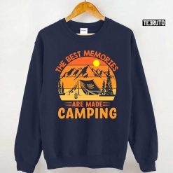 The Best Memories Are Made Camping Unisex Sweatshirt