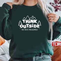 Think Outside No Box Required Camping Unisex T-Shirt