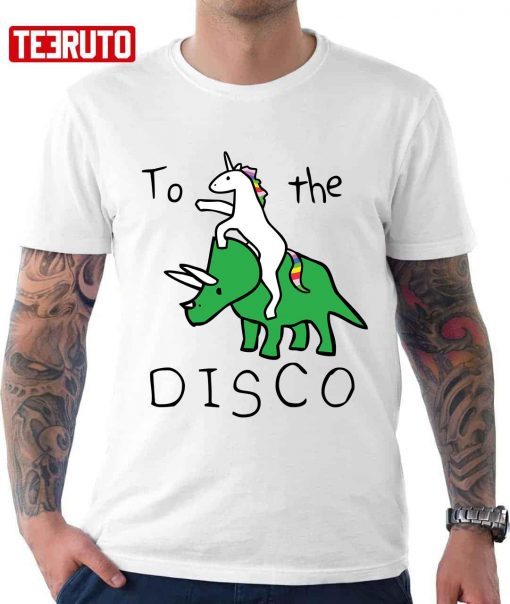 To The Disco Unicorn Riding Triceratops Unisex T-Shirt