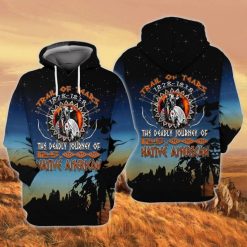Trail Of Tears 1828 1838 The Deadly Journey Of 125000 Native American 3d Hoodie