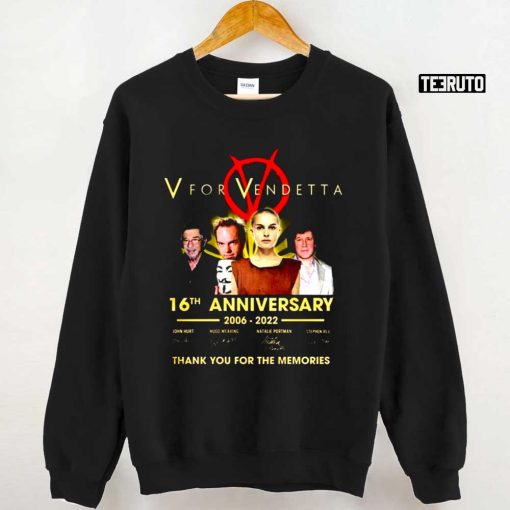 V For Vendetta 16th Anniversary 2006 2022 Signatures Thank You For The Memories Unisex T-Shirt