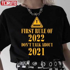 Warning New Year 2022 Resolutions Unisex T-Shirt