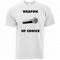 Weapon Of Choice Microphone Musicians Favourite T-Shirt