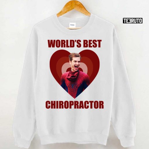 Worlds Best Chiropractor Andrew Garfield Unisex T-Shirt