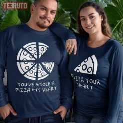 You’ve Stole A Pizza My Heart Couple Matching Slice Sweatshirt