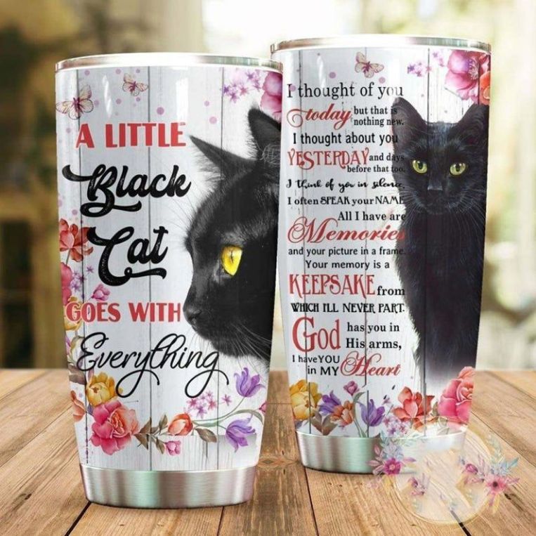 A Little Black Cat Goes With Everything, Gift For Cat Lovers Tumbler