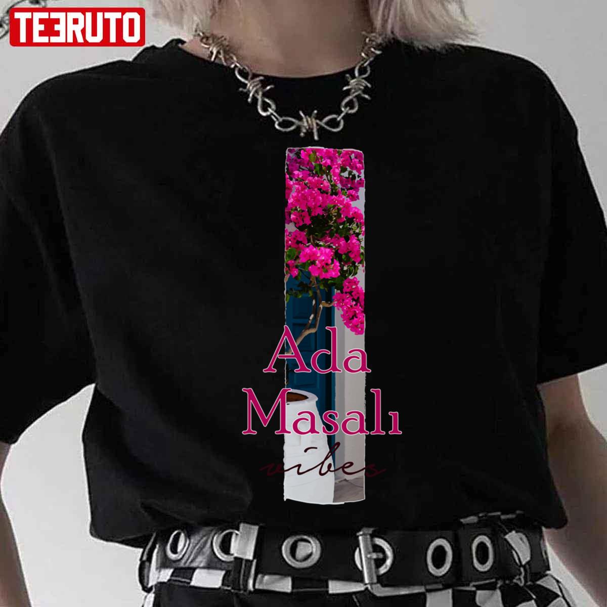 Ada Masali Turkish Series Unisex T-Shirt