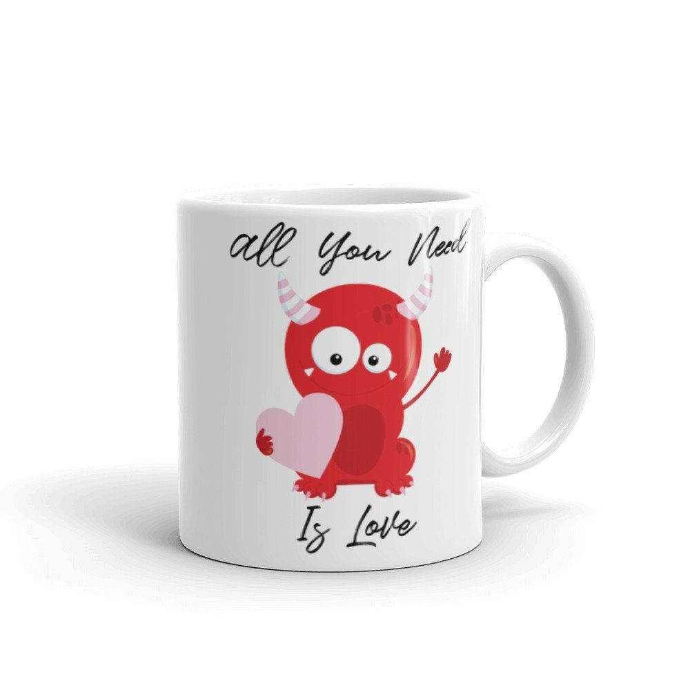All You Need Is Love Coffee Tea Valentines Day Mug