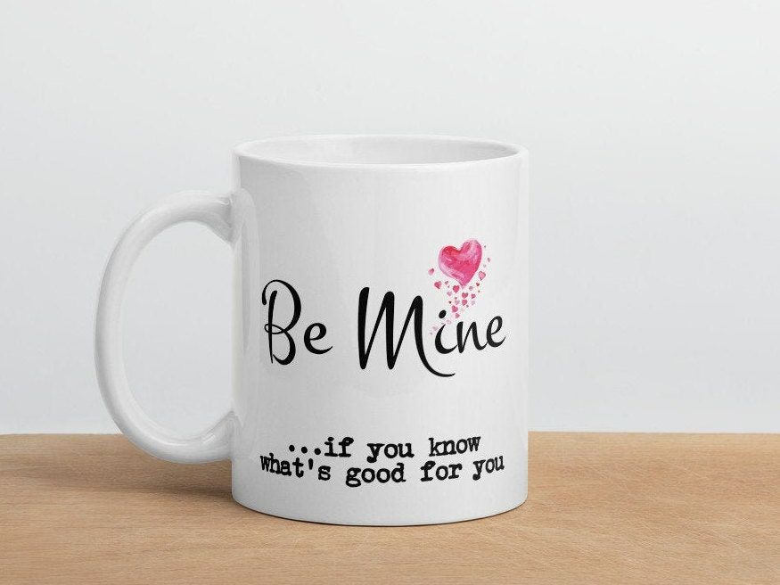 https://teeruto.com/wp-content/uploads/2022/01/be-mine-funny-valentine-mugphi9x.jpg