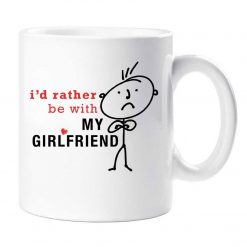 Boyfriend Mug Mens Id Rather Be With My Girlfriend Cup Gift Present Valentines
