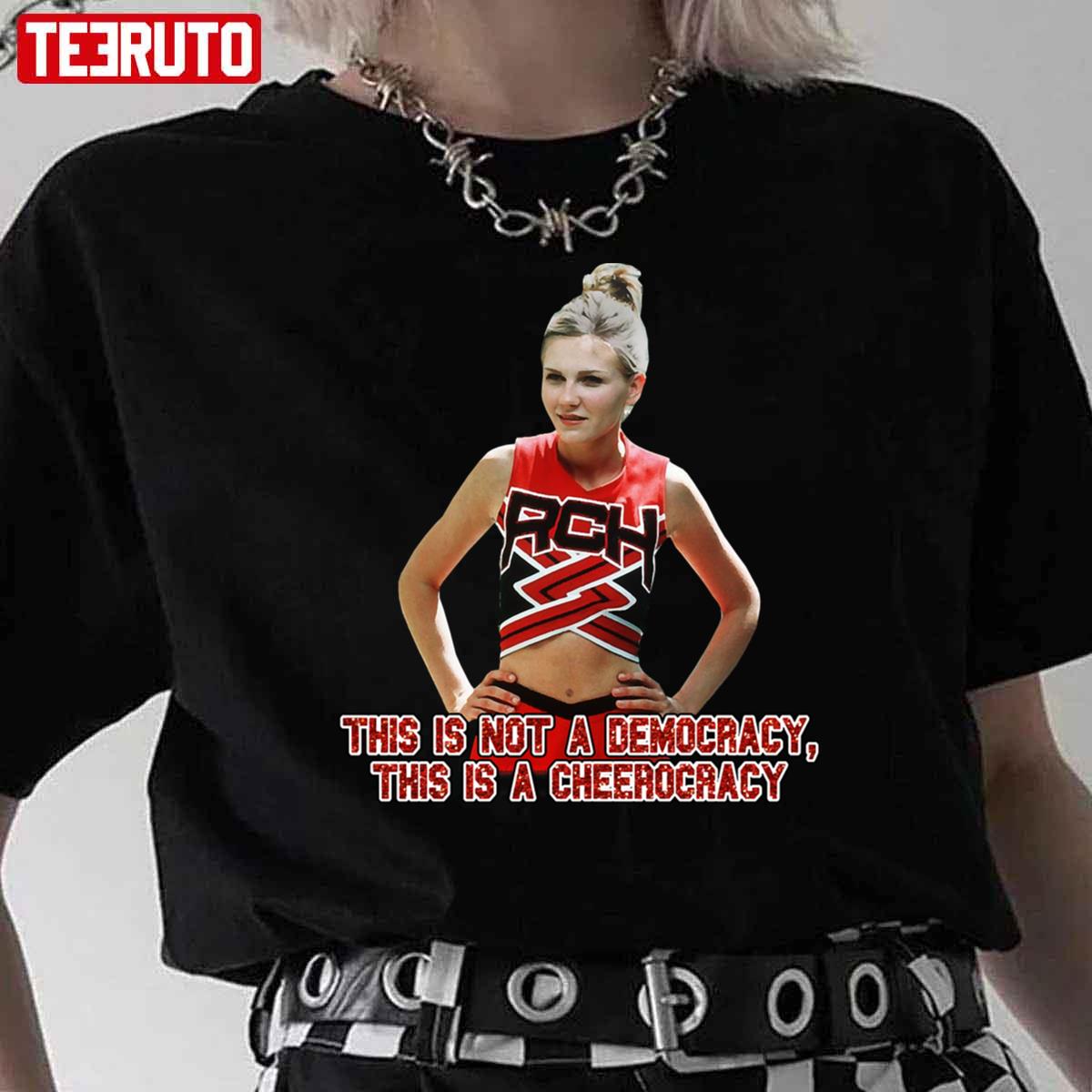 Bring It On Torrance Shipman Cheerocracy Kirsten Dunst Unisex T-Shirt